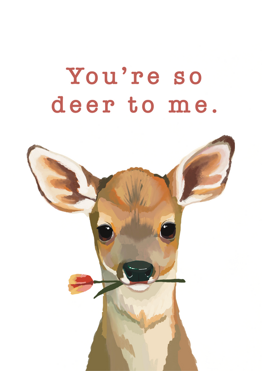 Deer to Me